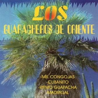 Mil Congojas by Los Guaracheros De Oriente