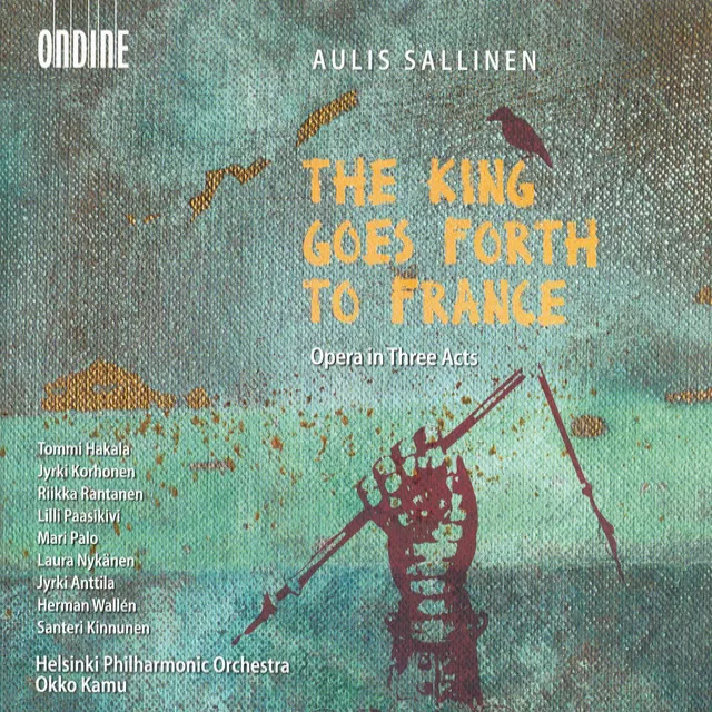 Kuningas lahtee Ranskaan (the King Goes Forth to France), Op. 53, Act III Scene 13: Anne Varas, se harakka, onko se vienyt minun kampani? [the Anne who Strips, the Nice Caroline, the Anne who Steals, the Caroline with the Thick Mane, English Archer, Guide … ]