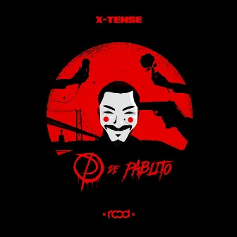 P de Pablito by X-Tense