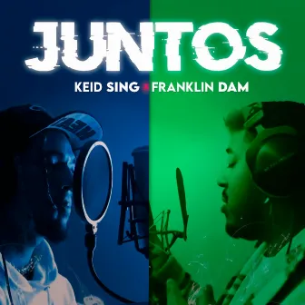 Juntos by Keid Sing