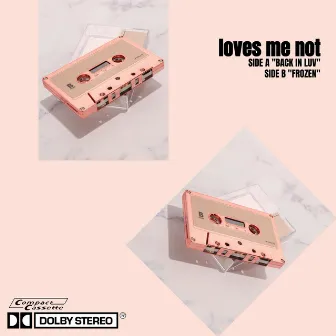 Loves Me Not by OTIS BLVCK