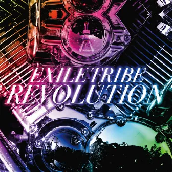 EXILE TRIBE REVOLUTION by EXILE TRIBE