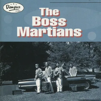 The Boss Martians by Boss Martians