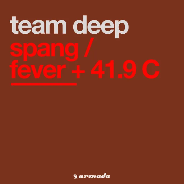 Fever + 41.9 C