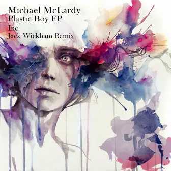 Plastic Boy EP by Michael McLardy