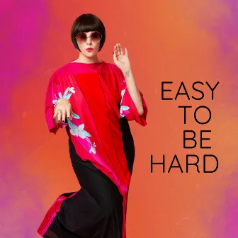 Easy to Be Hard by Genevieve Marentette