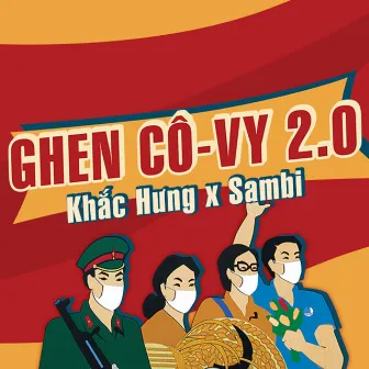 Ghen Cô Vy 2.0 (feat. Sambi) by Khắc Hưng