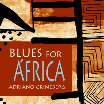 Blues for Africa by Adriano Grineberg