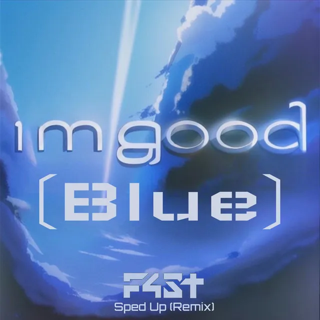 I'm Good (Blue - Sped Up) [Remix]