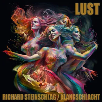 Lust by Richard Steinschlag