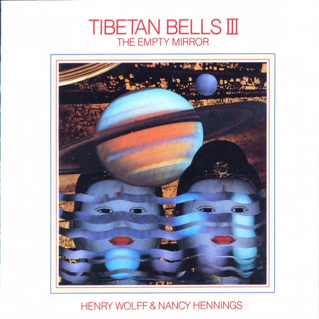 Tibetan Bells: The Empty Mirror