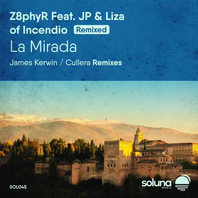 La Mirada - James Kerwin Remix