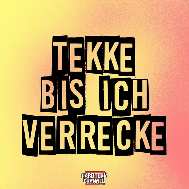 Tekke bis ich Verrecke