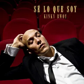 Se Lo Que Soy by Kinky Bwoy