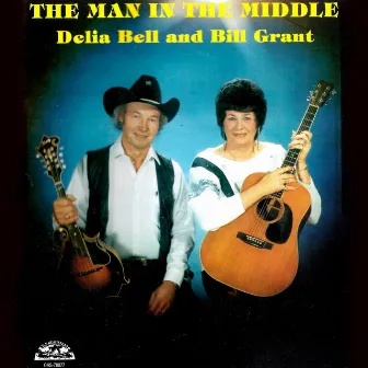 The Man in the Middle by Delia Bell