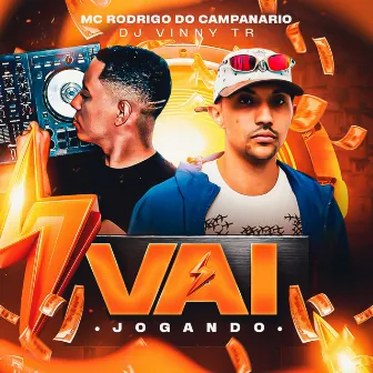 Vai Jogando by DJ Vinny TR