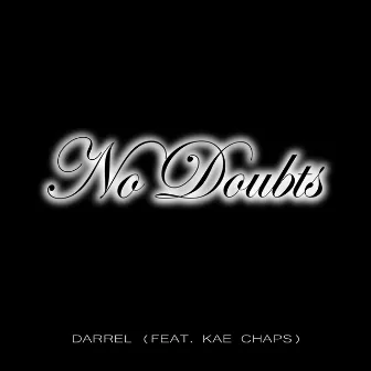 No Doubts by Darrel