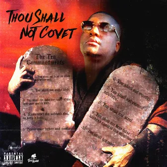 Thou Shall Not Covet by Bigbucksz