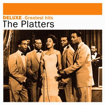 Deluxe: Greatest Hits by The Platters