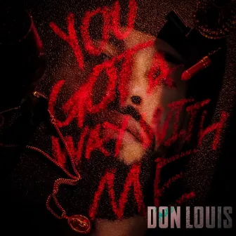 You Got a Way With Me by Don Louis