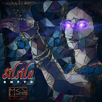 Silsila (Shftd Mix) by Mkshft