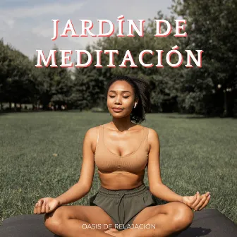 Jardín De Meditación: Oasis De Relajación by Mentes Zen