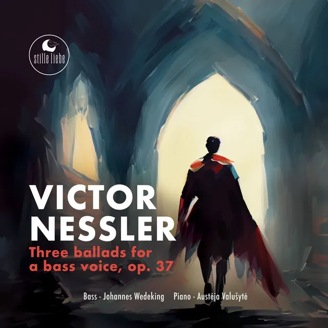 Victor Nessler: Three Ballads, Op. 37