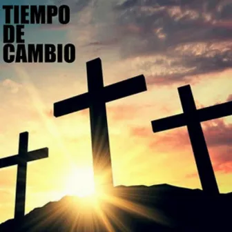 Tiempo de Cambio by Coros Pentecostales