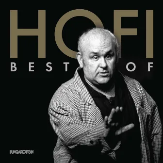 Best of Hofi by Hofi Géza