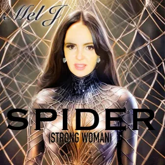 Spider (Strong Woman) by Mel J