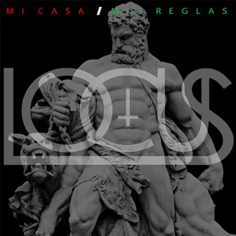 Mi Casa/Mis Reglas by Locus