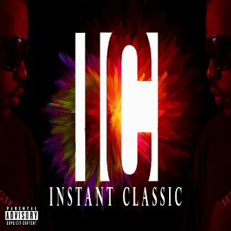 Instant Classic by BKG Tony P