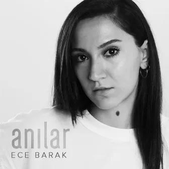 Anılar by Ece Barak