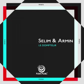 Le Dompteur by Selim & Armin