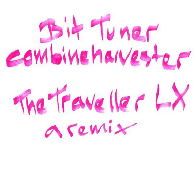 The Traveller LX - Bit-Tuner Remix