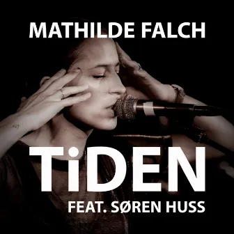 Tiden by Mathilde Falch