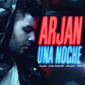 Una Noche by Arjan