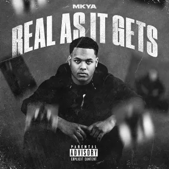 Real As It Gets by Mkya