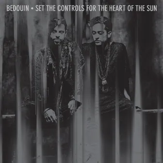 Set the Controls for the Heart of the Sun by Bedouin