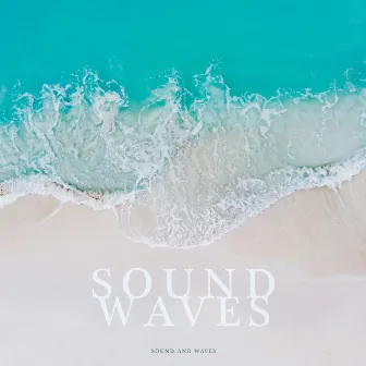 Sound Waves by Sound and Waves