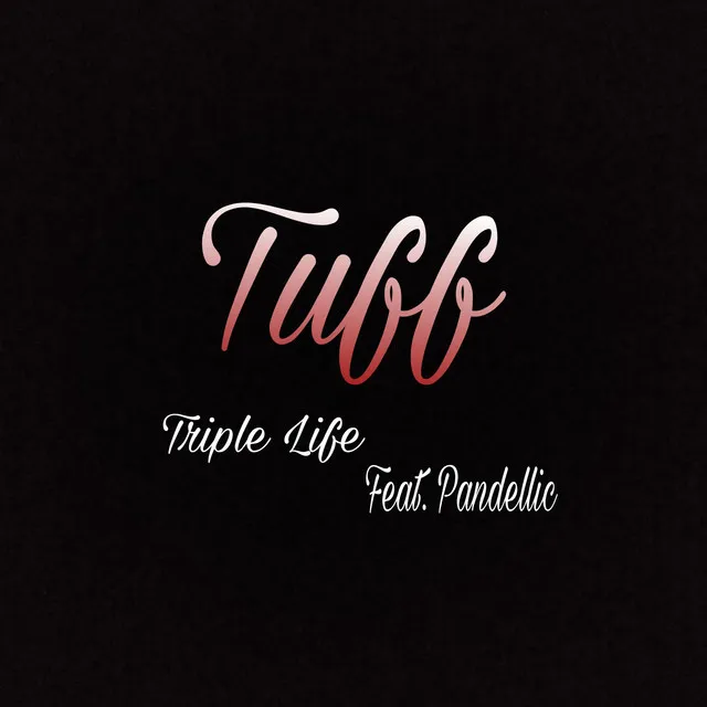 Triple Life - Tuff - Radio Edit