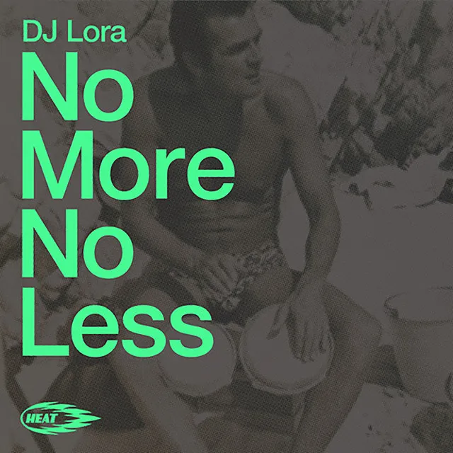 No More No Less - Mr Echo Remix