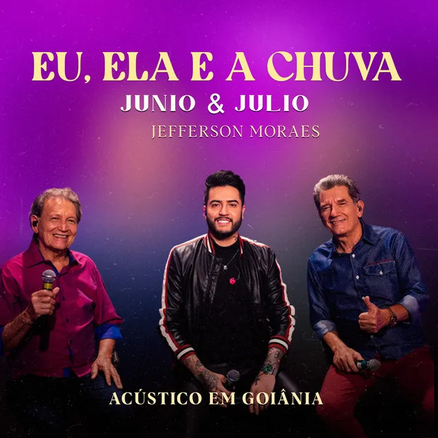 Eu Ela e a Chuva (Acústico em Goiânia)