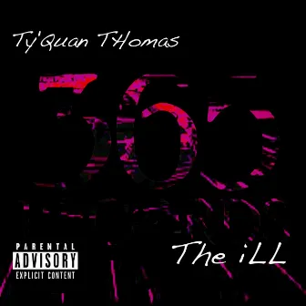 The Ill by Ty'Quan Thomas