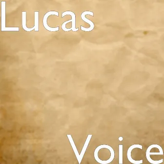 Voice by Lucas