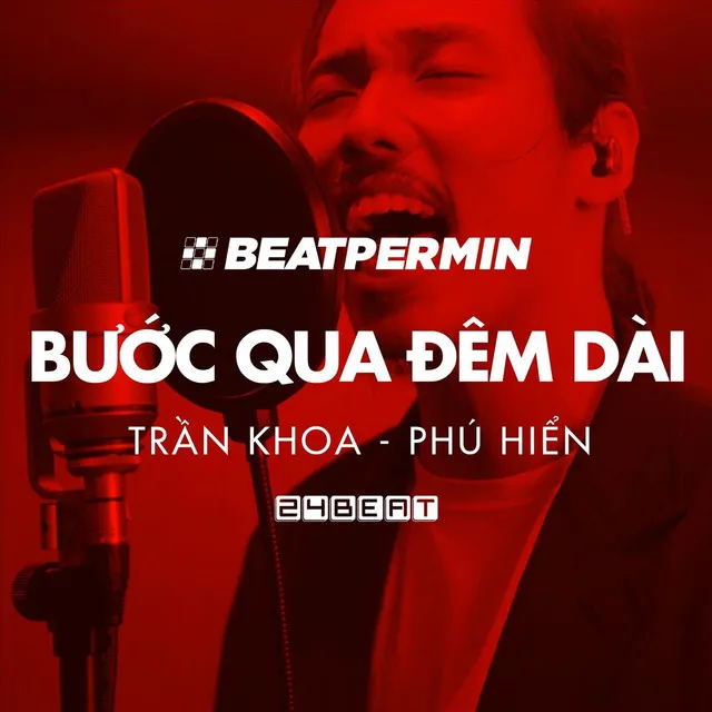 Bước Qua Đêm Dài (BEATPERMIN)