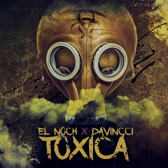 Tóxica by Davincci