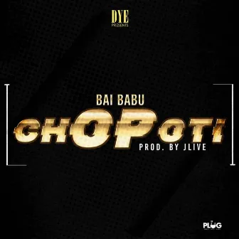 Chopoti by Bai Babu