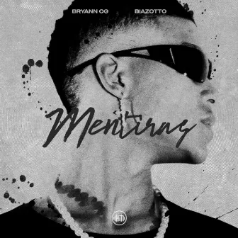 Mentiras by BRYANN OG