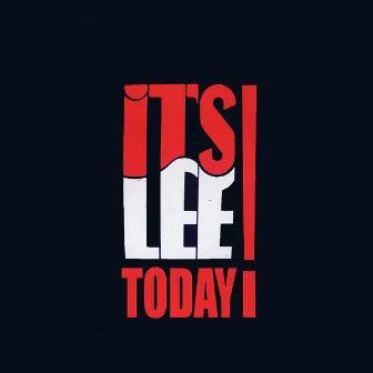 It´s Lee Today! by Lee Curtis